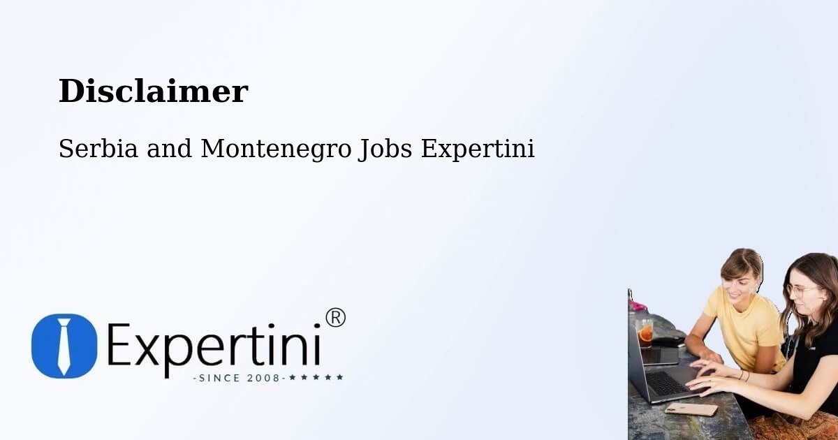 Disclaimer – Quesnel - Serbia and Montenegro Jobs Expertini