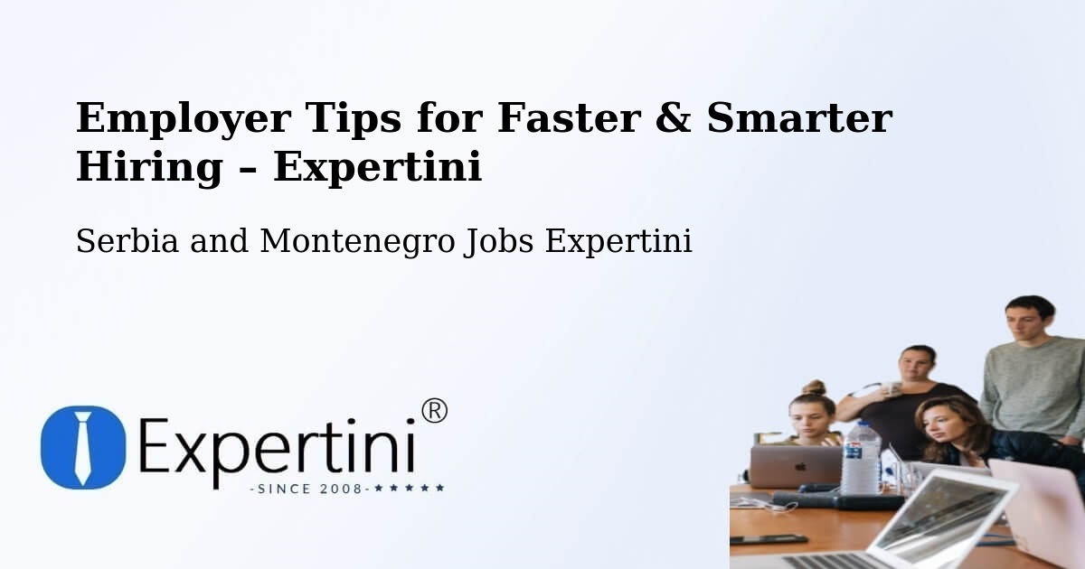 Employer Tips for Hiring & Recruitment – Quesnel - Quesnel, Serbia and Montenegro Jobs Expertini