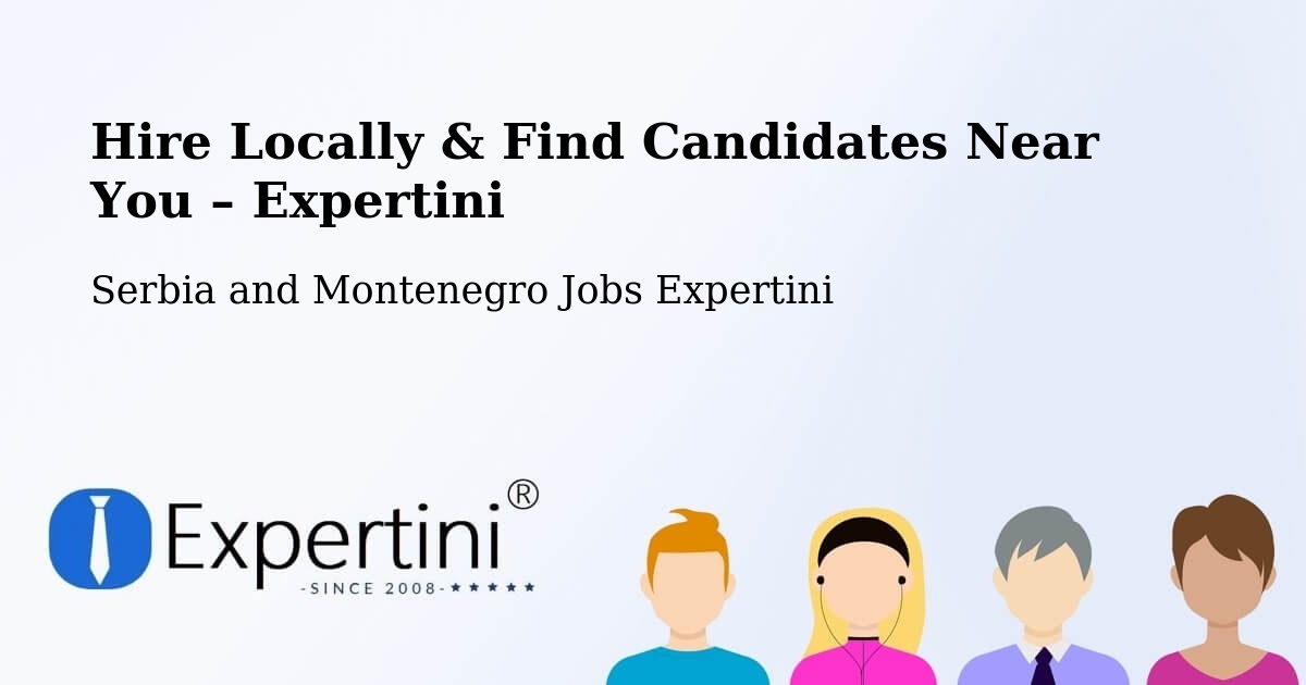 Hire Locally in Quesnel – Find Qualified Candidates Near You - Quesnel, Serbia and Montenegro Jobs Expertini