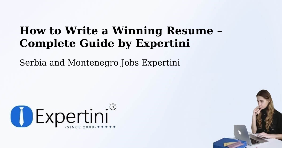 Resume Writing Guide for Job Seekers – Quesnel - Quesnel, Serbia and Montenegro Jobs Expertini