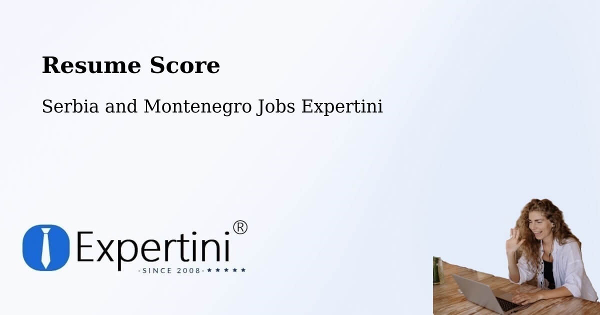 Resume Score & Job Description Match Tool – Quesnel - Serbia and Montenegro Jobs Expertini